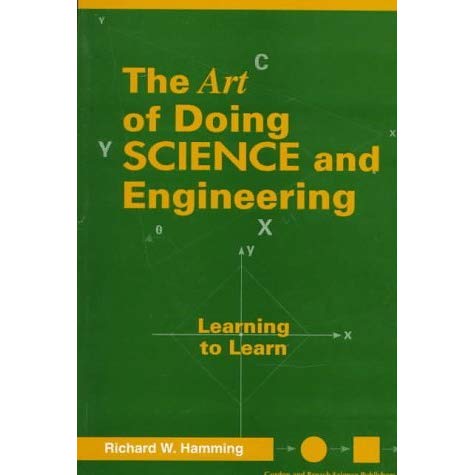 The Art of Doing Science and Engineering